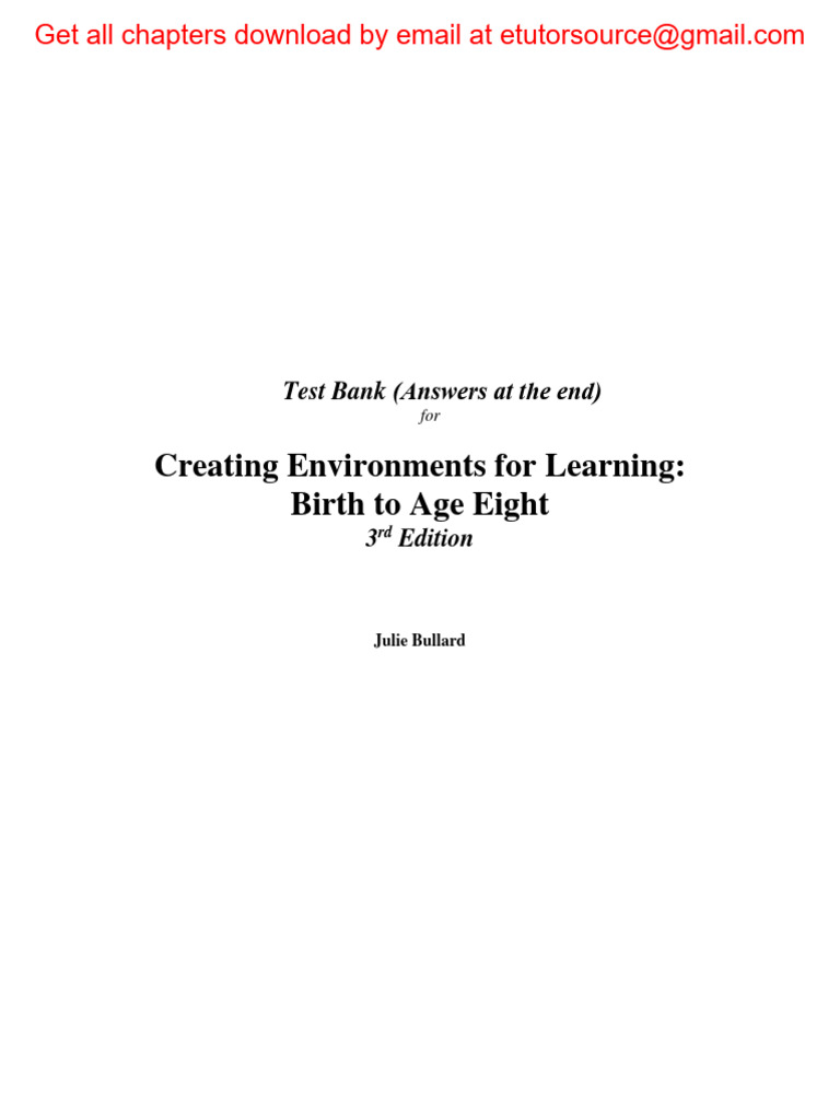 Test bank for creating environments for learning birth to age eight 3e