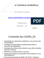 Oficina de Culinária Simbiótica: Por Danilo Carvalho