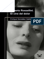 Enrique González Gallego - Roberto Rossellini. El cine del dolor (2009)