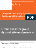 Chapter 13 & 14 Group and Inter Group Dynamics & Decision Making and Negotiation