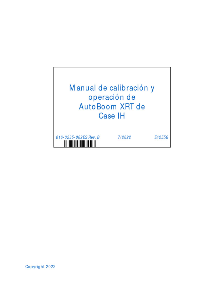 016-0235-002ES-B - Case IH AutoBoom XRT Calibration and Operation ...