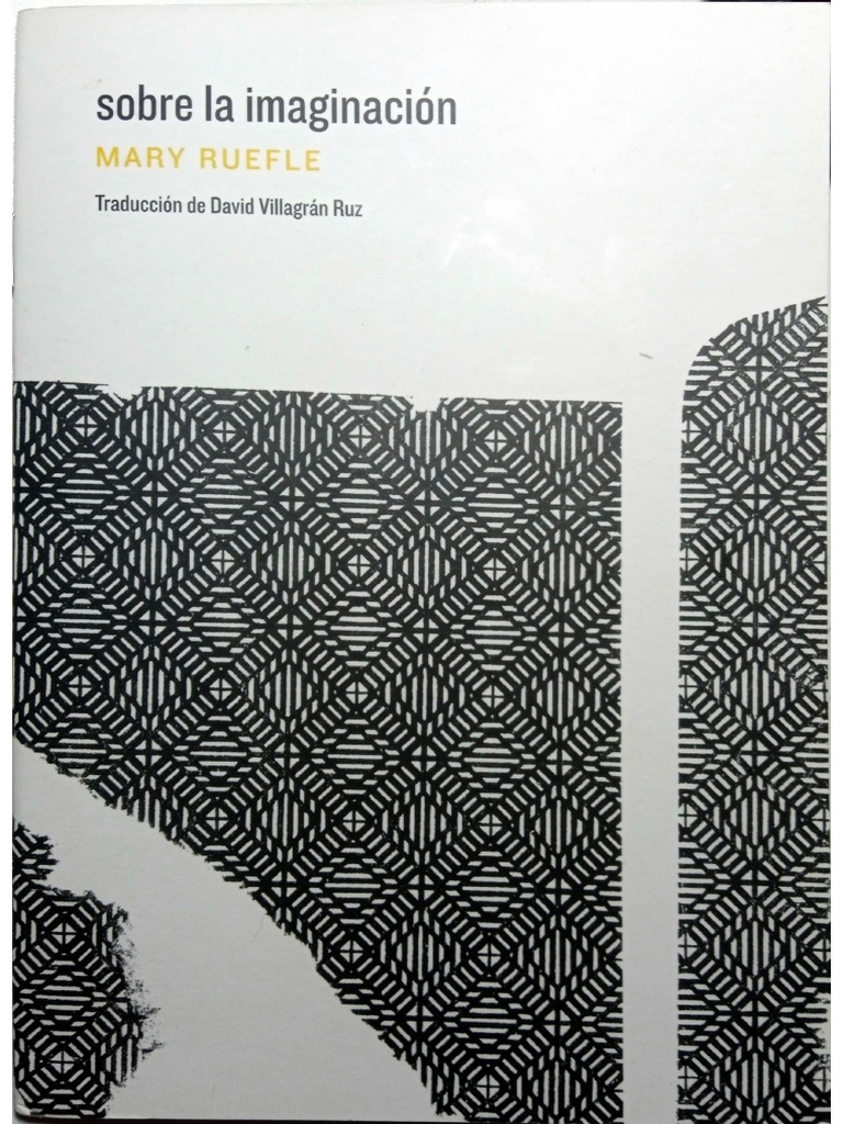 Ruefle, Mary - Sobre La Imaginación | PDF