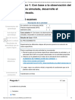 (APEB1-15%) Caso 1: Con Base A La Observación Del Video de Audiencia Simulada, Desarrolle El Cuestionario Planteado. Instrucciones Del Examen