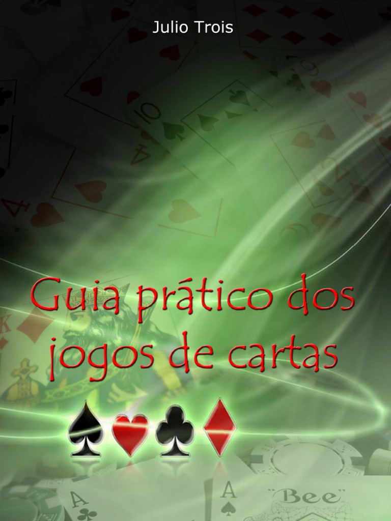 Guia Pratico Dos Jogos de Cartas, PDF, Cartas de baralho