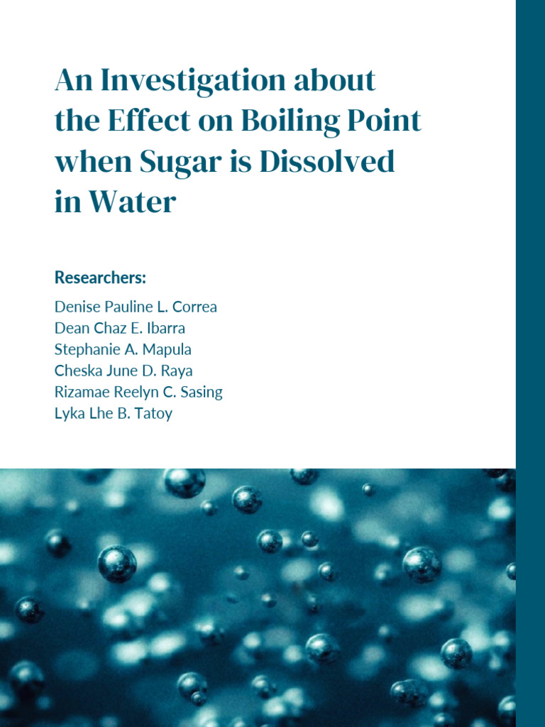 An Investigation About The Effect On Boiling Point When Sugar Is ...