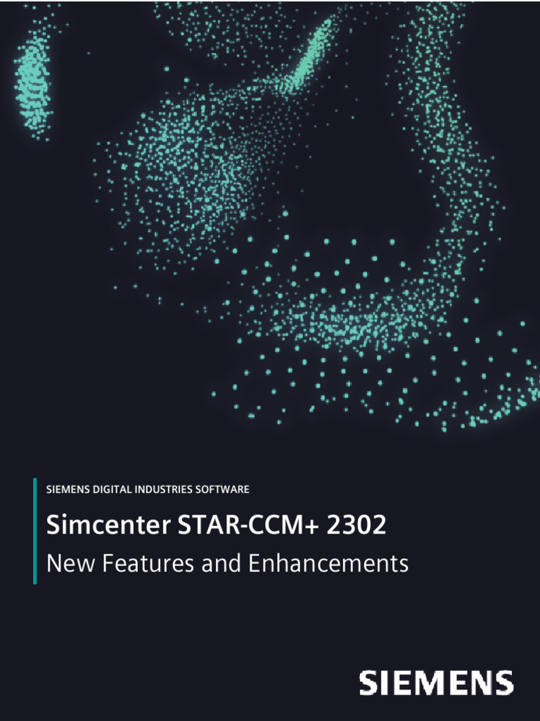 Simcenter STAR-CCM+ 2302 New Features - Fact sheet | PDF