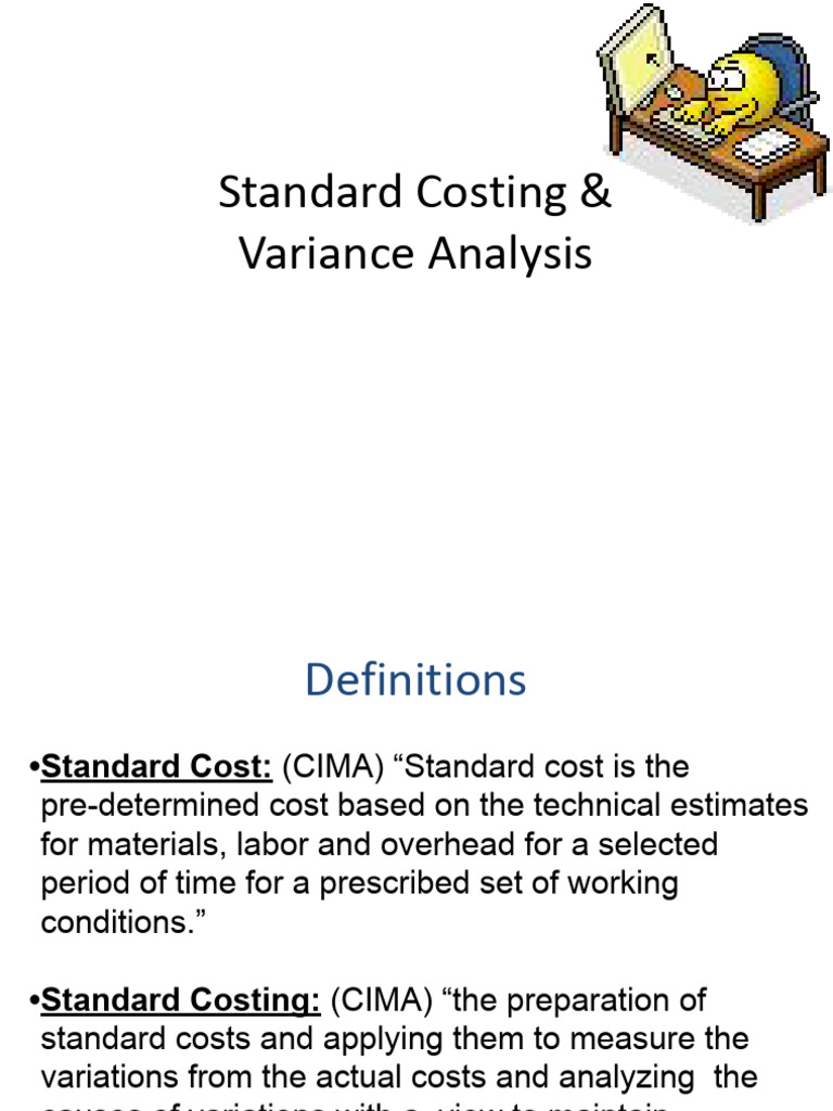 Standard Costing and Variance Analysis Guide | PDF | Variance | Cost