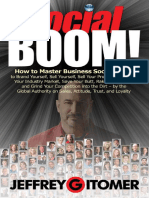 Social BOOM! - How To Master Business Social Media To Brand Yourself, Sell Yourself, Sell Your Product, Dominate Your Industry Market, Save Your Butt, ... and Grind Your Competition Into The Dirt