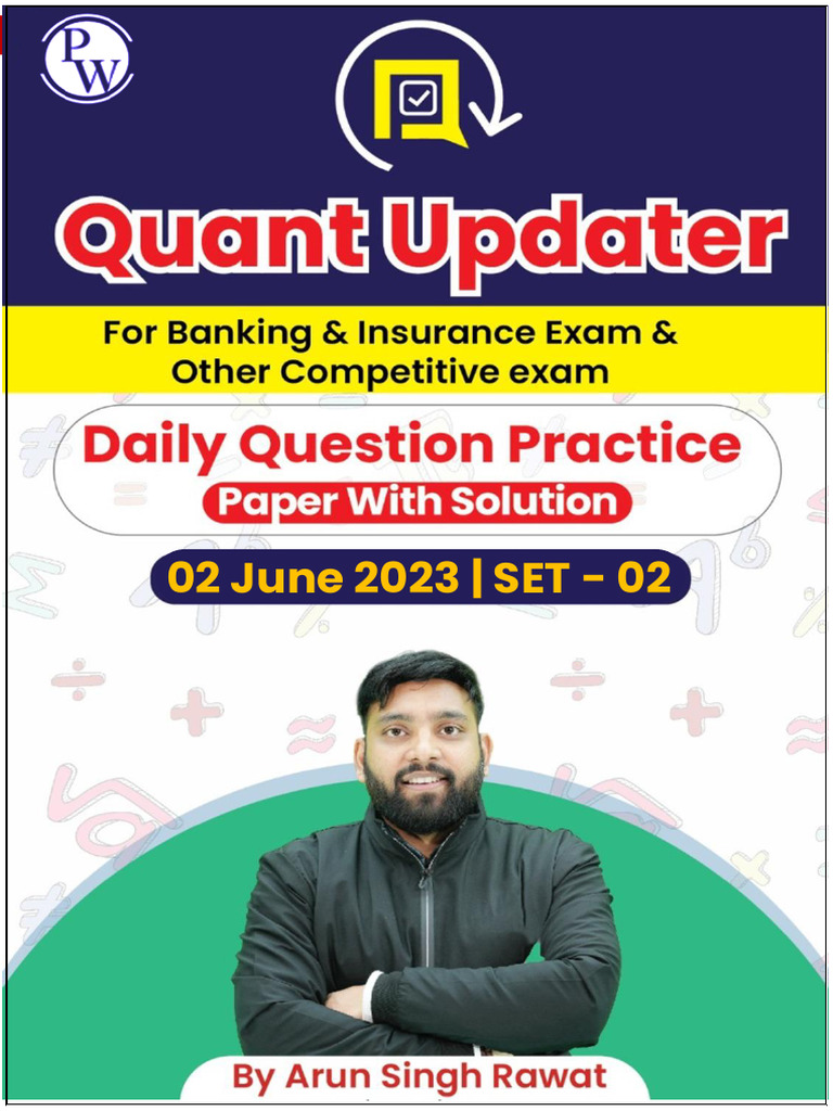 Practice Set 02 Quant Updater Maths Arun Sing Rawat Sir Aklakh | PDF