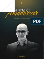A Arte de Amadurecer - Dr. Pacheco