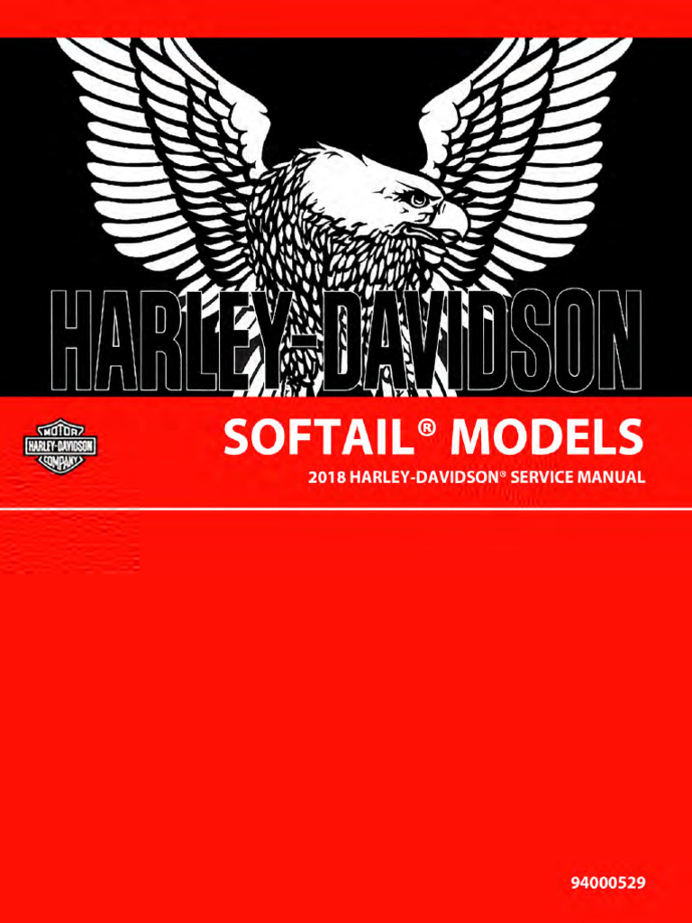 Softail 2018 Service Manual Harley Davidson 94000529 OPT | PDF