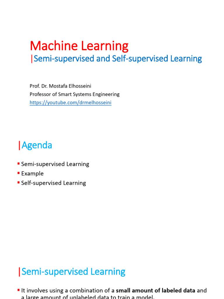 Lecture 07 - Machine Learning Types Semi and Self Supervised Learning ...