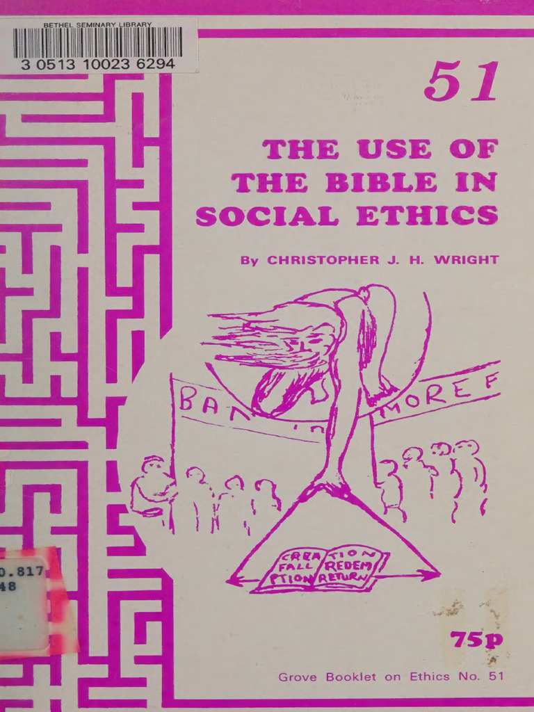 The Use of The Bible in Social Ethics 1983 Anna