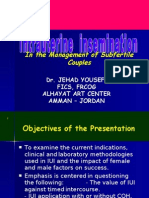 In The Management of Subfertile Couples: Dr. Jehad Yousef Fics, Frcog Alhayat Art Center Amman - Jordan