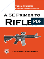 A 5E Primer To Rifles