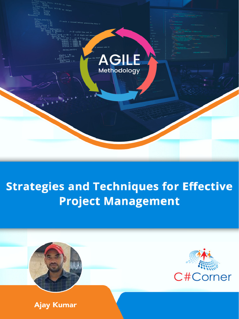 Agile Methodology Strategies and Techniques For Effective Project ...