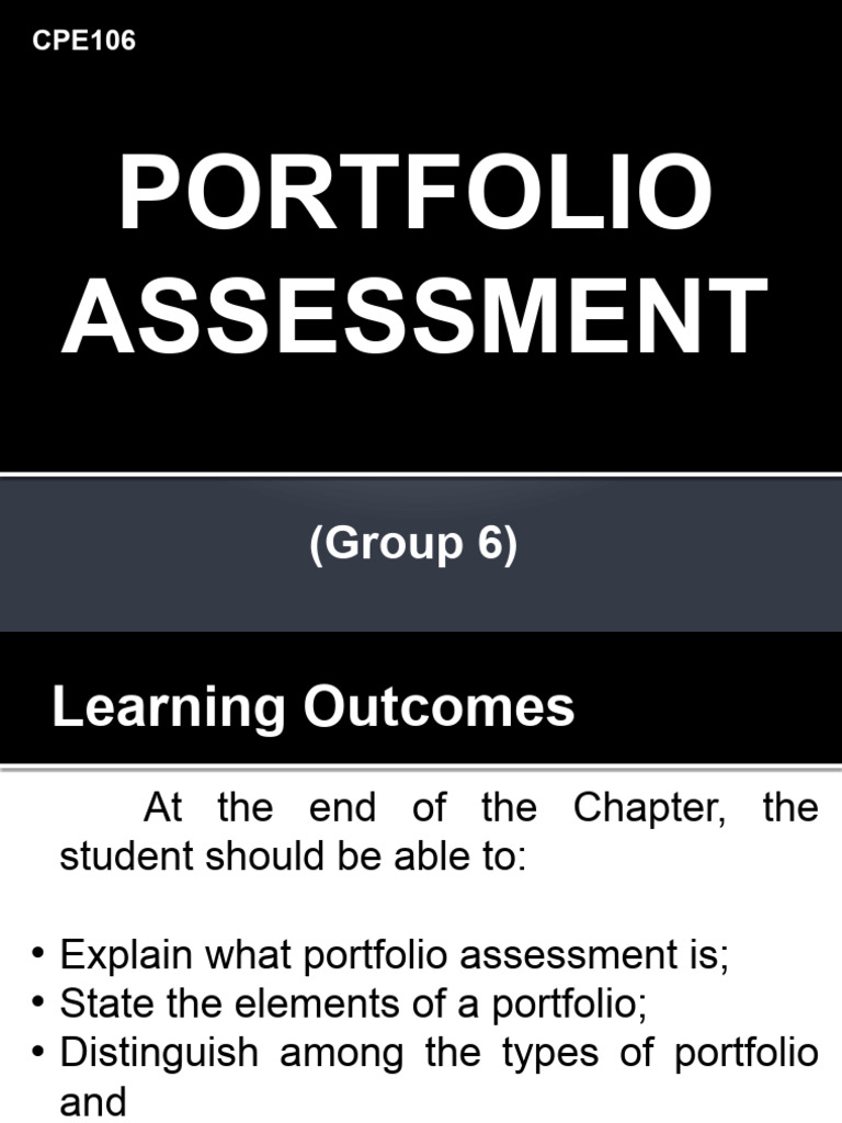 Cpe106 6 Portfolio Assessment | PDF | Educational Assessment | Teachers