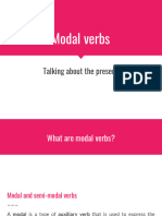 Modal Verbs (For Talking About The Present)