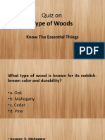 Quiz on type of Woods