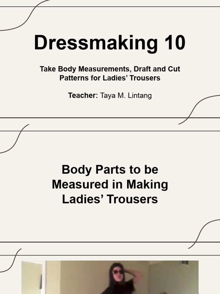 Dressmaking Q3 Body Parts To Be Measured 092820 PDF Trousers