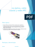Fibra Optica Cable Coaxial y Redes HFC