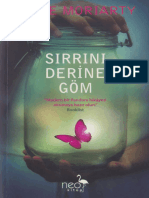 Liane Moriarty - Sırrını Derine Göm