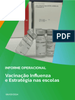 Vacinação in Uenza e Estratégia Nas Escolas: Informe Operacional