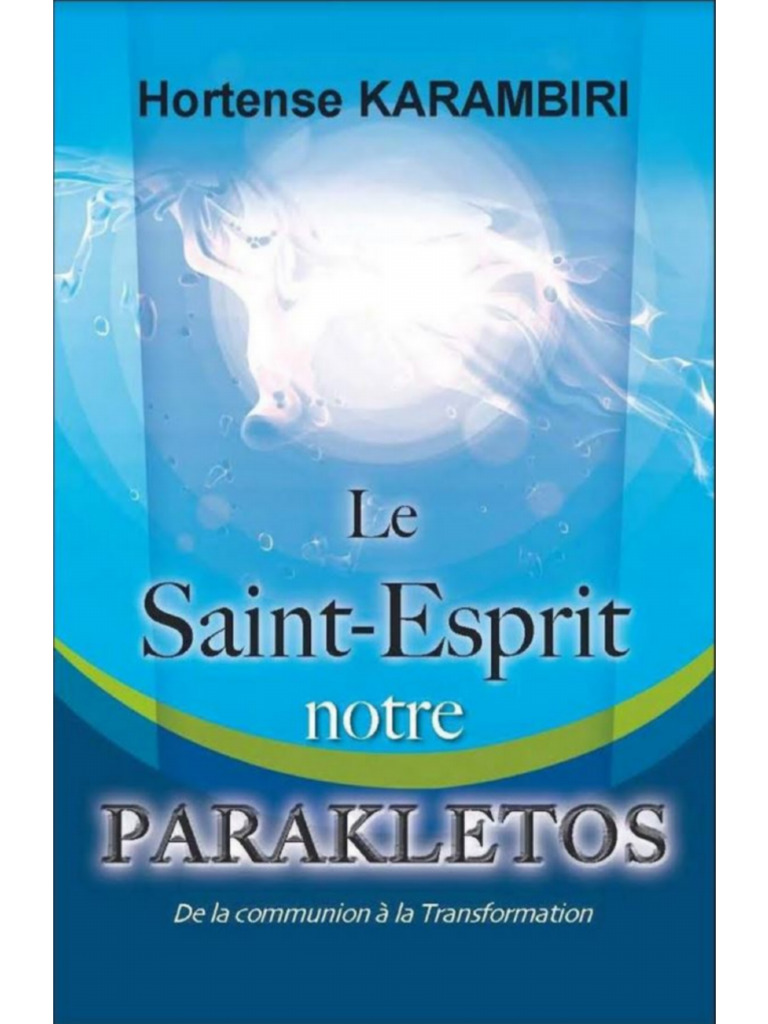 Le Saint-Esprit, notre Parakletos | PDF | Saint-Esprit | Baptisme