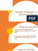 Adverbs of Intensity and Adverbs of Manner