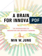 A Brain For Innovation - The Neuroscience of Imagination and Abstract Thinking