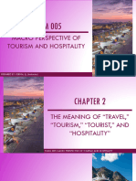 Lecture Presentation TMHM 005 Macro Perspective of Tourism and Hospitality Chapter 2 The Meaning of Travel Tourism Tourist and Hospitality