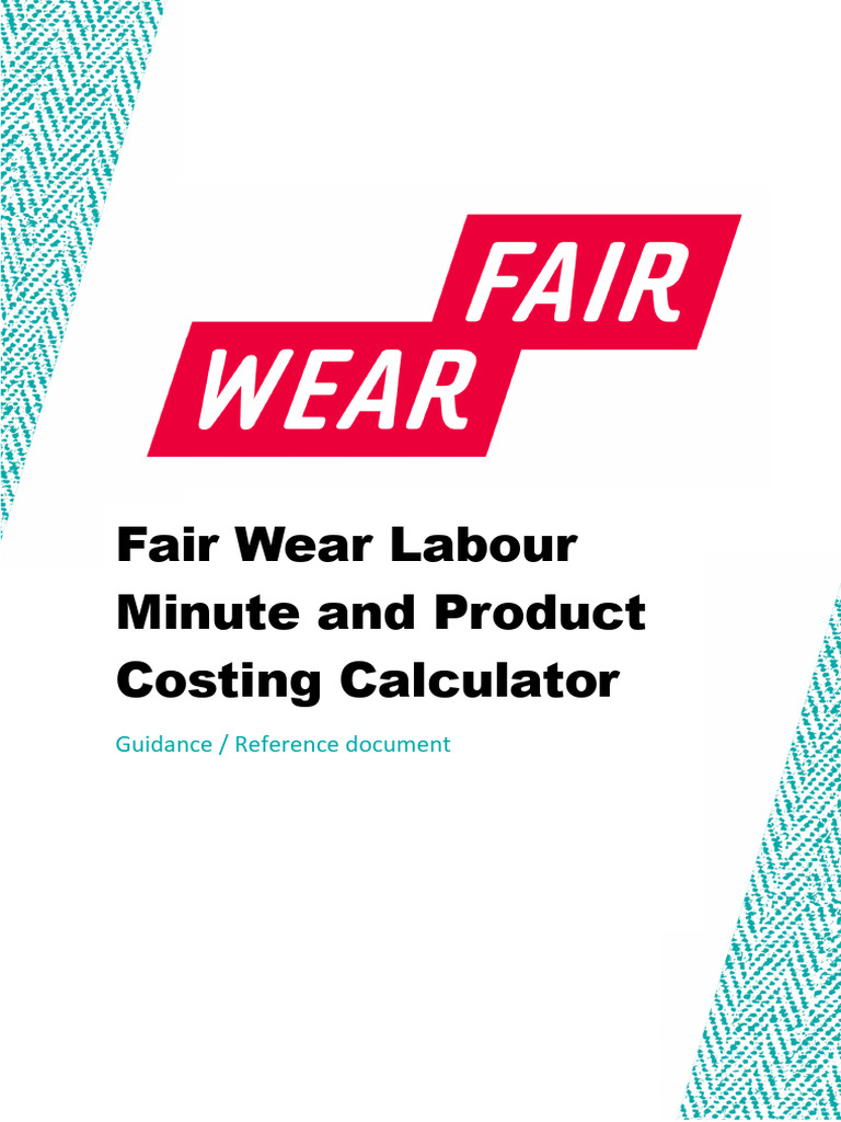 cost-guidance-for-use-of-the-fair-wear-labour-and-minute-and-product