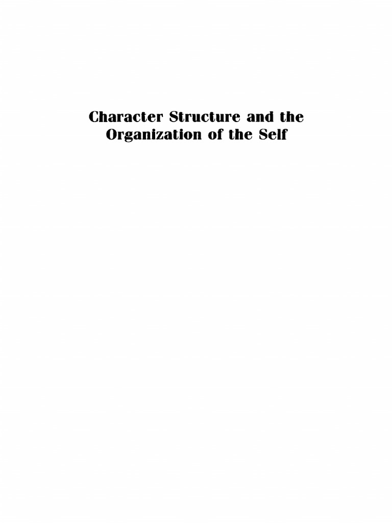 Lawrence Josephs - Character Structure and The Organization of The Self ...