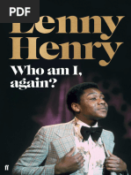 Who Am I, Again by Lenny Henry | PDF