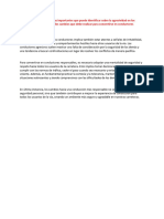 Determinar Las Características Importantes Que Puede Identificar Sobre La Agresividad en Los Conductores y Cuales Serían Los Cambios Que Debe Realizar para Convertirse en Conductores Responsables