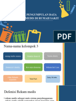 Sistem Pengumpulan Data RM Di RS - Kel.3 Tugas Dokumentasi