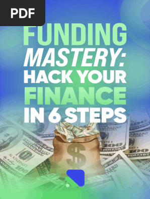 Funding Mastery Hack Your Finance in 6 Steps