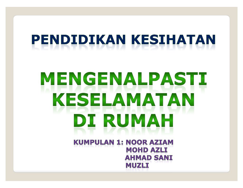 Pendidikan Kesihatan Keselamatan Di Rumah Pdf