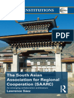 (Global Institutions) Lawrence Sáez - The South Asian Association For Regional Cooperation (SAARC) - An Emerging Collaboration Architecture-Routledge (2011)