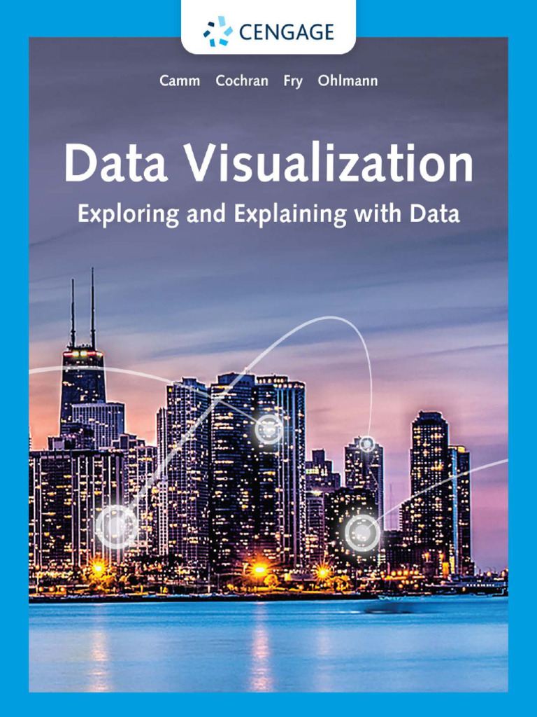Cengage Learning Data Visualization Exploring and Explaining With Data ...