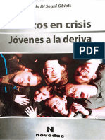 Di Segni Obiols, S. (2002) - Adultos Del Siglo XX. La Crisis. en Adultos en Crisis. Jóvenes A La Deriva (Pp. 51-86) - Novedades Educativas