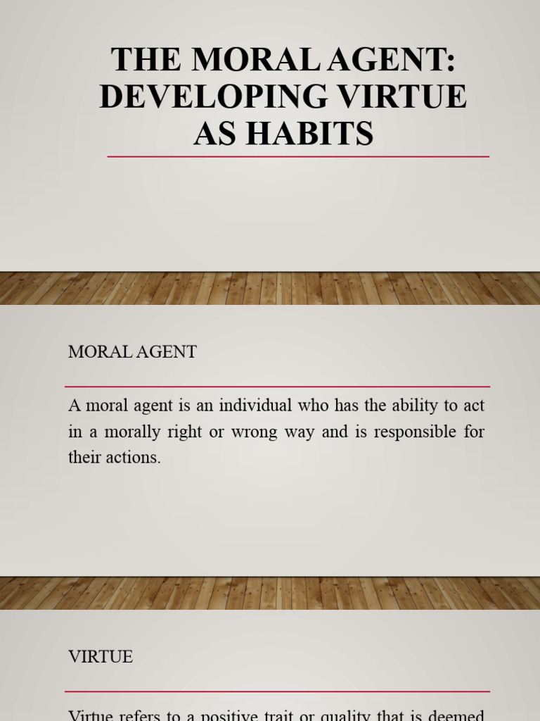 Cultivating Virtue as Moral Habits | PDF | Morality | Virtue