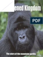 Threatened Kingdom The Story of The Mountain Gorilla
