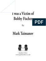 I Was A Victim of Bobby Fischer Mark Taimanov: Quality Chess WWW - Qualitychess.co - Uk