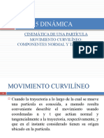 CIV 315-PPT4-Cinemática de Una Partícula Movimiento Curvilinea Componentes Normal y Tangencial