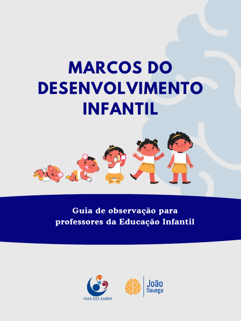 Marcos do Desenvolvimento Infantil | PDF | Psicologia do ...