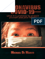 Coronavirus COVID-19 What Is It and What You Need To Know To Protect Yourself and Your Family. A Complete Manual