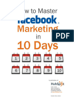 How To Master Facebook Marketing in 10 D