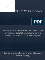 Faith Without Work Is Dead