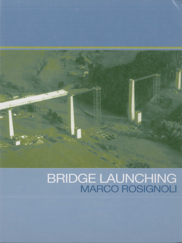 Bridge Launching 282002 29 by Marco Rosignoli | PDF | Civil Engineering